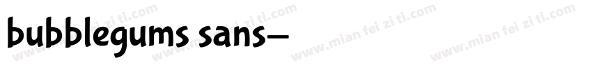 bubblegums sans字体转换